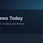 AI News Today featured image showing regulation, funding, and robots